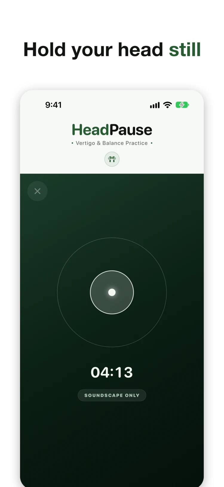 HeadPause Still session on a dark green screen with a calm circle, a 4 minute 13 second timer, and a Soundscape only label